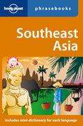 Southeast Asia Phrasebook (ISBN: 9781741046328)