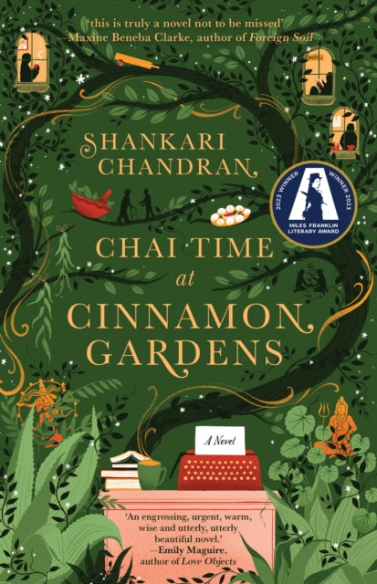 Chai Time at Cinnamon Gardens : WINNER OF THE MILES FRANKLIN LITERARY AWARD (ISBN: 9781761151408)
