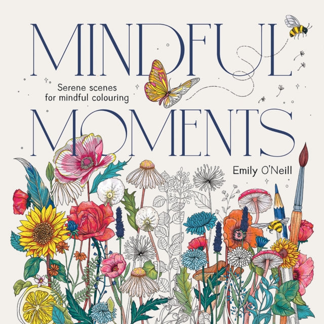 Mindful Moments : Serene Scenes for Mindful Colouring (ISBN: 9781761450440)