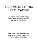 The Gospel of the Holy Twelve (ISBN: 9781773237961)