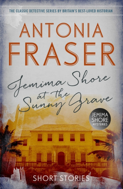 Jemima Shore at the Sunny Grave : A Jemima Shore Mystery (ISBN: 9781780228600)