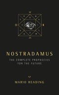 Nostradamus : The Complete Prophecies for The Future (Sunday Times No. 1 Bestseller) (ISBN: 9781780288970)