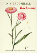 Backalong : winner of the Mslexia Women's Poetry Pamphlet Competition (ISBN: 9781780377162)