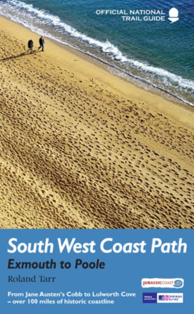 South West Coast Path: Exmouth to Poole : National Trail Guide (ISBN: 9781781315675)