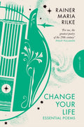 Change Your Life : Essential Poems (ISBN: 9781782278580)