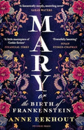 Mary : or, the Birth of Frankenstein (ISBN: 9781782278993)