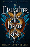 Daughter of the Pirate King (ISBN: 9781782693680)