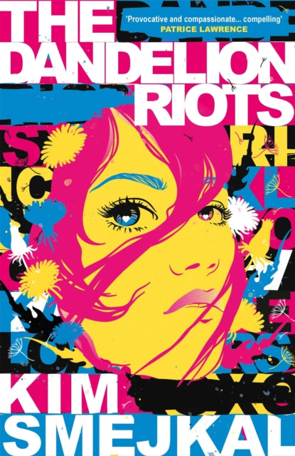 The Dandelion Riots (ISBN: 9781782695257)