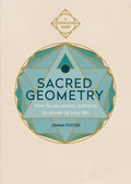 Sacred Geometry : How to use cosmic patterns to power up your life (ISBN: 9781783253418)
