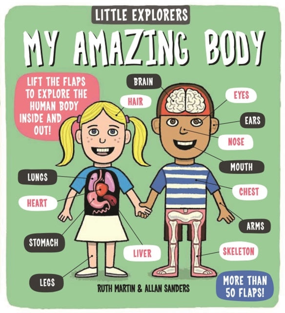 Little Explorers: My Amazing Body (ISBN: 9781783701339)