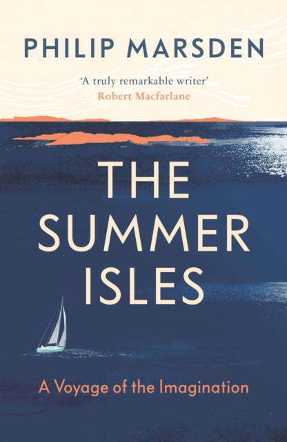 The Summer Isles : A Voyage of the Imagination (ISBN: 9781783783007)