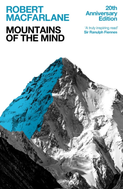 Mountains Of The Mind : A History Of A Fascination (ISBN: 9781783786794)