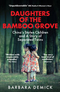 Daughters of the Bamboo Grove : China's Stolen Children and a Story of Separated Twins (ISBN: 9781783787258)