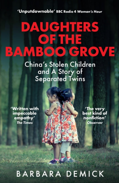 Daughters of the Bamboo Grove : China's Stolen Children and a Story of Separated Twins (ISBN: 9781783787258)