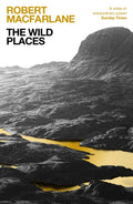 The Wild Places (ISBN: 9781783789306)
