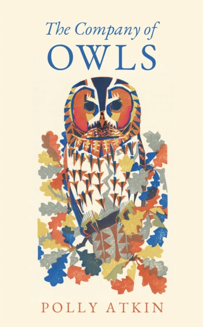 The Company of Owls (ISBN: 9781783968145)