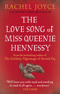 The Love Song of Miss Queenie Hennessy : Or the letter that was never sent to Harold Fry (ISBN: 9781784160302)