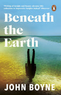 Beneath the Earth (ISBN: 9781784160999)