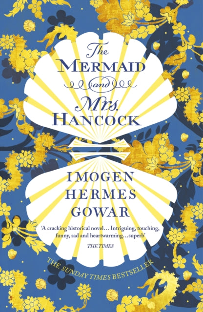 The Mermaid and Mrs Hancock (ISBN: 9781784705992)