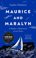 Maurice and Maralyn : A Whale, a Shipwreck, a Love Story (ISBN: 9781784744922)