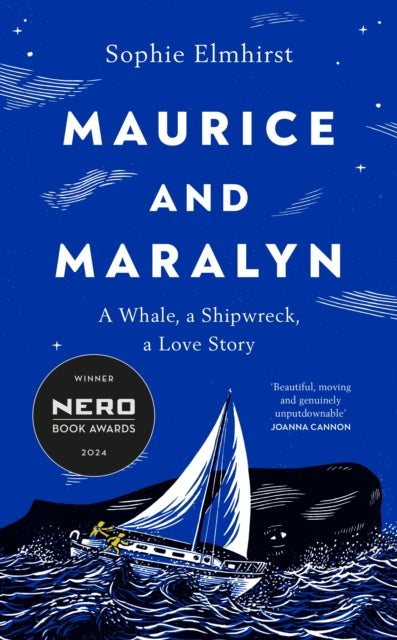 Maurice and Maralyn : A Whale, a Shipwreck, a Love Story (ISBN: 9781784744922)
