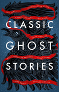 Classic Ghost Stories : Spooky Tales from Charles Dickens, H.G. Wells, M.R. James and many more (ISBN: 9781784877835)