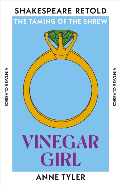 Vinegar Girl : The Taming of the Shrew, Retold (ISBN: 9781784878870)