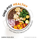 One-pot Healthy : Easy Healthy Meals in Just One Pot (ISBN: 9781784886165)