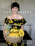 Eat Happy: 30-minute Feelgood Food (ISBN: 9781785036637)