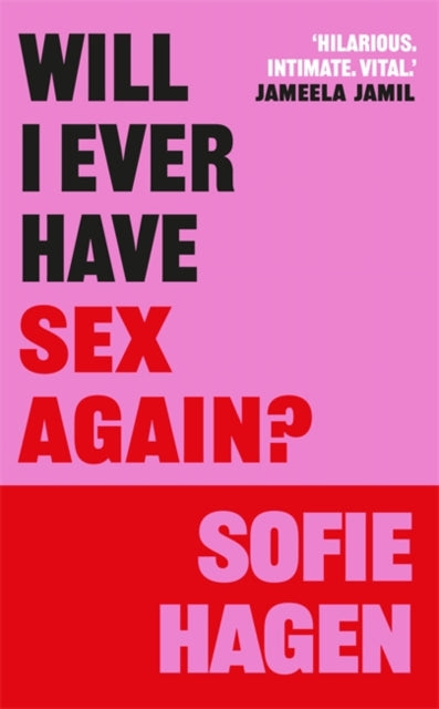 Will I Ever Have Sex Again? : A disarmingly honest and funny exploration of sex (and those who aren’t having it) (ISBN: 9781785120398)