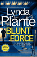 Blunt Force : The Sunday Times bestselling crime thriller (ISBN: 9781785769870)