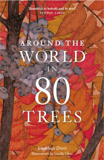 Around the World in 80 Trees (ISBN: 9781786276063)