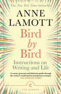 Bird by Bird : Instructions on Writing and Life (ISBN: 9781786898555)