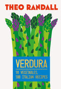 Verdura : 10 Vegetables, 100 Italian Recipes (ISBN: 9781787139923)