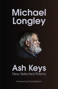Ash Keys : New Selected Poems (ISBN: 9781787334854)
