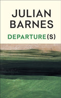 Departure(s) (ISBN: 9781787335721)