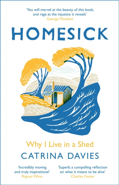 Homesick : Why I Live in a Shed (ISBN: 9781787478664)