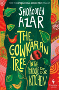 The Gowkaran Tree in the Middle of Our Kitchen (ISBN: 9781787705289)