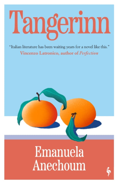 Tangerinn : A Novel (ISBN: 9781787706262)