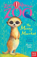 Zoe's Rescue Zoo: The Messy Meerkat (ISBN: 9781788004367)