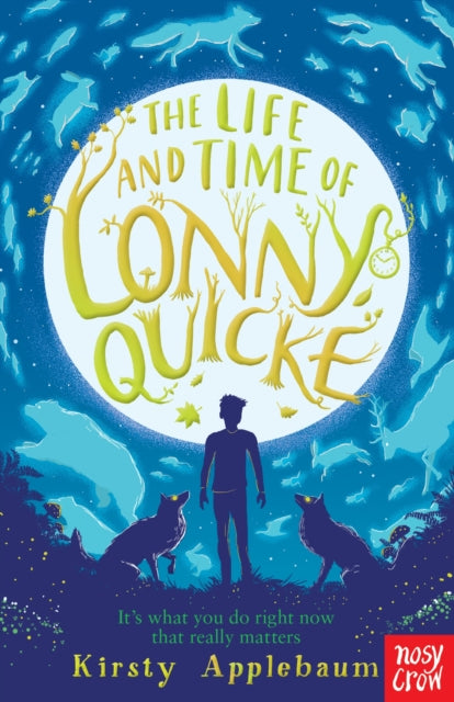 The Life and Time of Lonny Quicke (ISBN: 9781788005241)
