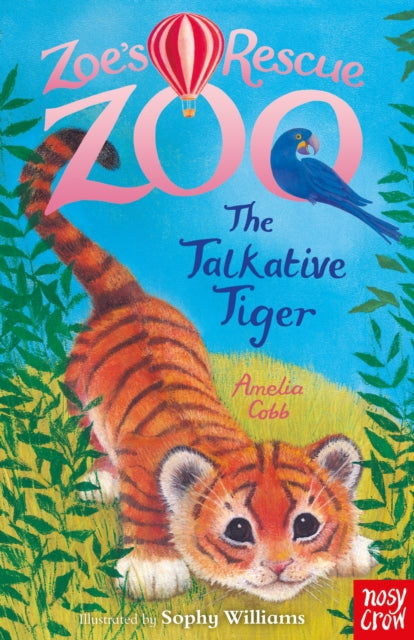 Zoe's Rescue Zoo: The Talkative Tiger (ISBN: 9781788009355)