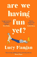 Are We Having Fun Yet? (ISBN: 9781788161077)