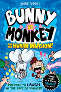 Bunny vs Monkey and the Human Invasion (a Phoenix Comic Book, from the multi-million-selling creative genius Jamie Smart) (ISBN: 9781788451956)