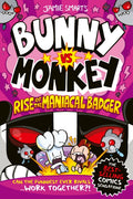 Bunny vs Monkey: Rise of the Maniacal Badger (a Phoenix Comic Book, from the multi-million-selling creative genius Jamie Smart) (ISBN: 9781788452809)