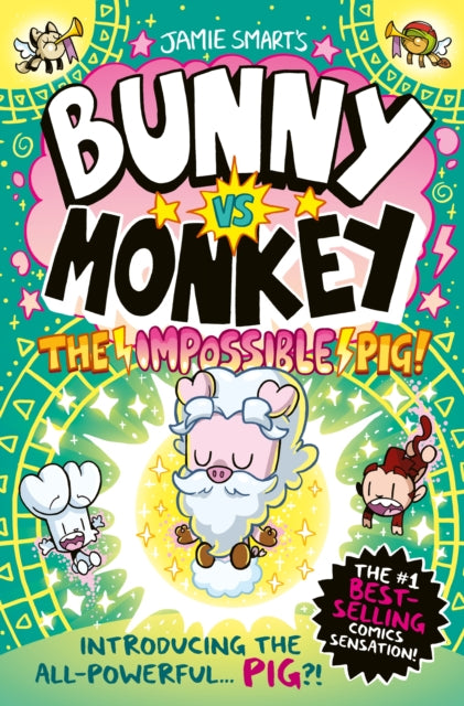 Bunny vs Monkey: The Impossible Pig (a Phoenix Comic Book, from the multi-million-selling creative genius Jamie Smart) (ISBN: 9781788453127)
