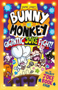 Bunny vs Monkey: The Gigantic Joke Fight (a Phoenix Comic Book, from the multi-million-selling creative genius Jamie Smart) (ISBN: 9781788453349)