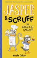Jasper and Scruff: The Great Cat Cake-off (ISBN: 9781788952552)