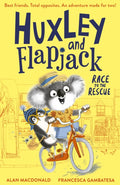 Huxley and Flapjack: Race to the Rescue (ISBN: 9781788954174)