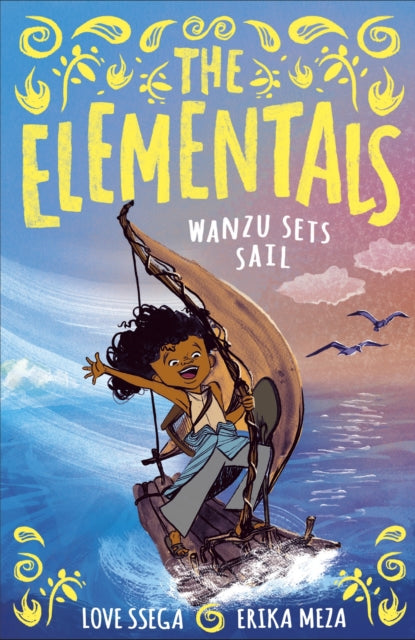 The Elementals: Wanzu Sets Sail (ISBN: 9781788958165)